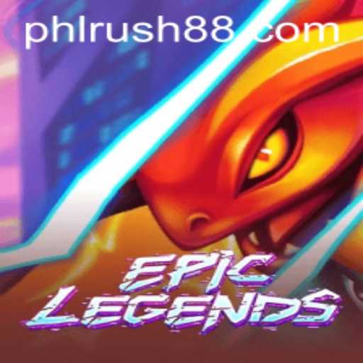 EpicLegends: A Dive into the World of Phl Rush