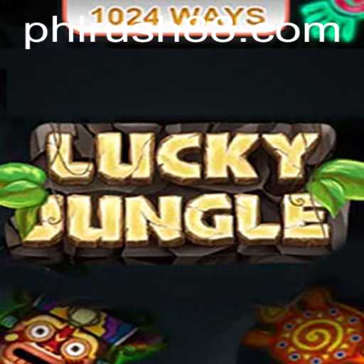 The Exciting World of LuckyJungle1024 and the Phl Rush