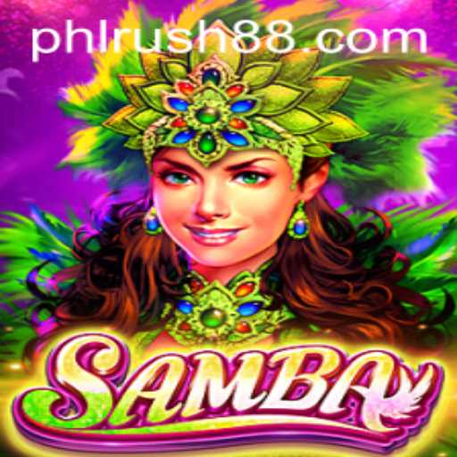 The Vibrant World of Samba: Discovering the Game and Its Dynamic Twist with PHL Rush