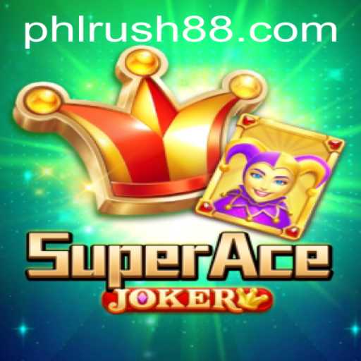 Dive into the Exciting World of SuperAceJoker and the Thrilling Phl Rush